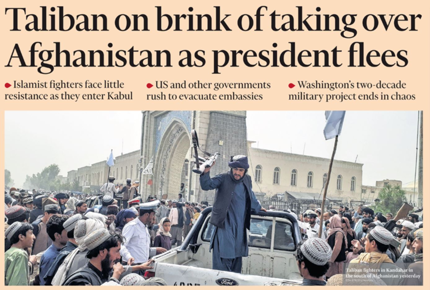 Afghanistan withdrawal Financial Times 16-8-2021 - enlarge